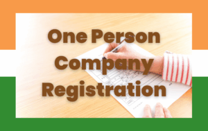 One Person Company Registration