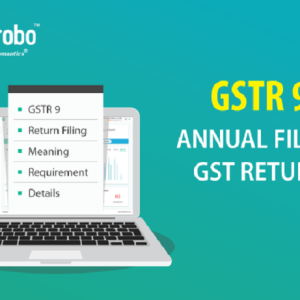 GST Annual Return ( GSTR 9 & 9C)