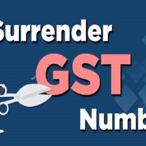 GST  Surrender or Cancel