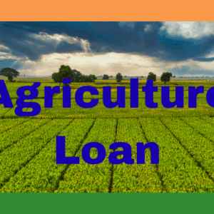 Agriculture Loan