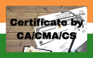 Certificate by CA / CMA / CS