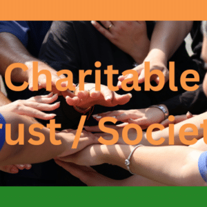 Charitable Trust / Society