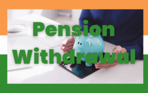 Pension Withdrawal