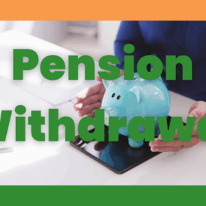 Pension Withdrawal