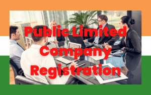 Public Limited Company Registration