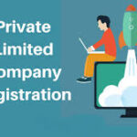 Private Limited Company Registration in India | Process, Documents & Benefits